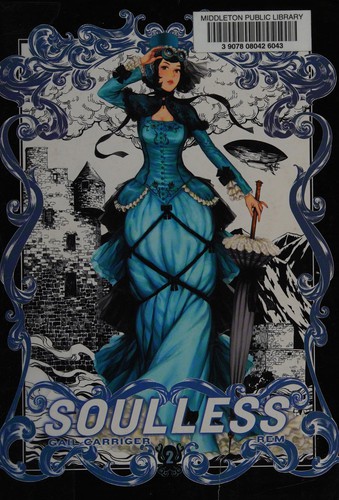 Gail Carriger: Soulless (2012, Yen Press)