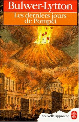 Edward Bulwer Lytton, Baron Lytton, Claude Aziza: Les derniers jours de Pompéi (Paperback, French language, 1989, LGF)