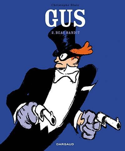 Christophe Blain, Alexandre Chenet: Gus, Tome 2 : Beau bandit (French language, 2008)