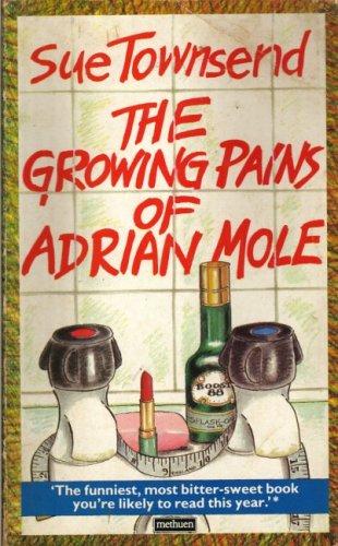 Sue Townsend: Growing Pains of Adrian Mole (1985, Methuen Publishing Ltd)