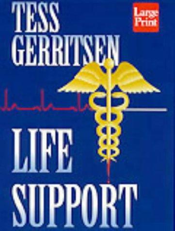 Tess Gerritsen: Life support (1998, Compass Press)