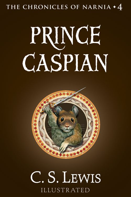 Pauline Baynes, C. S. Lewis: Prince Caspian (2009, HarperCollins Publishers Limited)