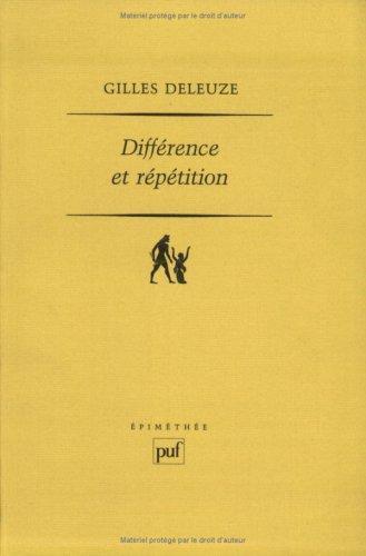 Gilles Deleuze: Différence et répétition (French language, 2000, Presses Universitaires de France - PUF)