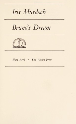 Iris Murdoch: Bruno's dream. (1969, Viking Press)