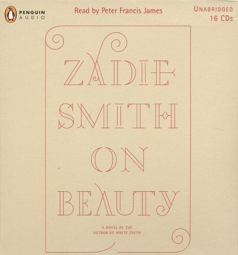 Zadie Smith: On Beauty (2005, Penguin Audio)