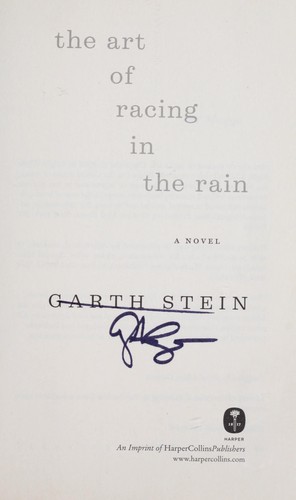 Garth Stein: The art of racing in the rain (Hardcover, 2008, HarperCollins)