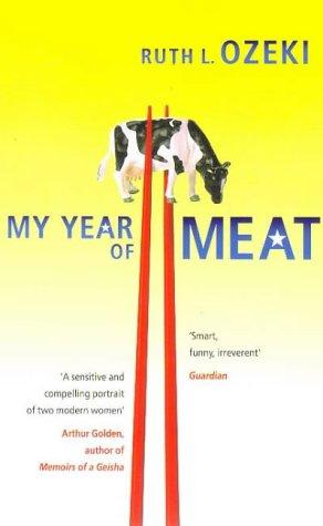 Ruth Ozeki: My Year of Meat (Paperback, 1999, Pan Books)