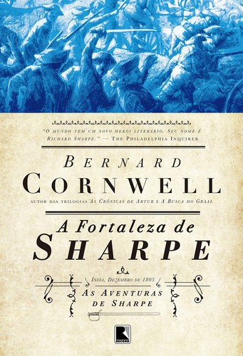 Bernard Cornwell: A fortaleza de Sharpe (Paperback, Portuguese language, 2005, Record)