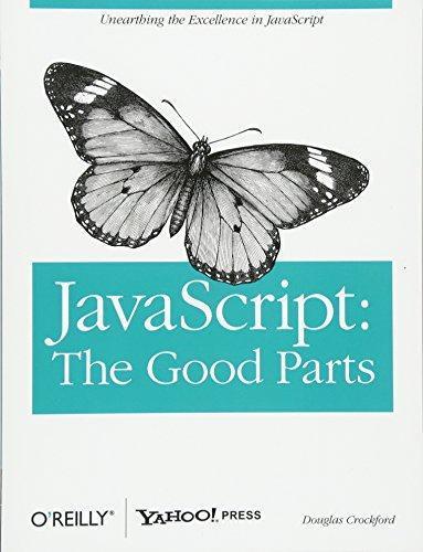 Douglas Crockford: JavaScript: The Good Parts (2008)