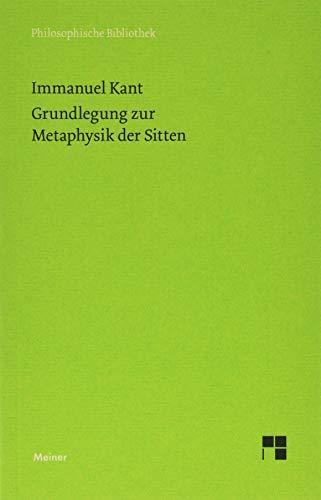 Immanuel Kant: Grundlegung zur Metaphysik der Sitten (German language, 2016)