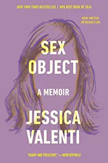 Jessica Valenti: Sex object (2016)