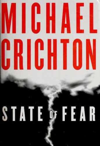 Michael Crichton: State of Fear (Hardcover, 2004, HarperCollins Publishers)