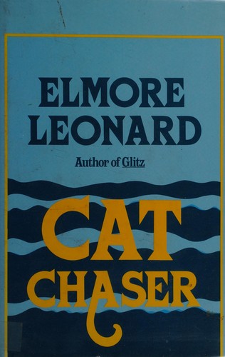 Elmore Leonard: Cat chaser (1986, G.K. Hall)