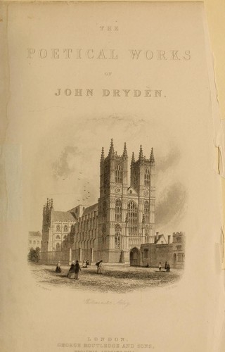 John Dryden: The poetical works of John Dryden (1862, Routledge, Warne, and Routledge)