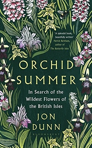 Jon Dunn: Orchid Summer (Hardcover, Bloomsbury Publishing)