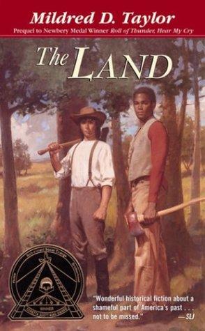 Mildred D. Taylor: The land (2003, Speak)