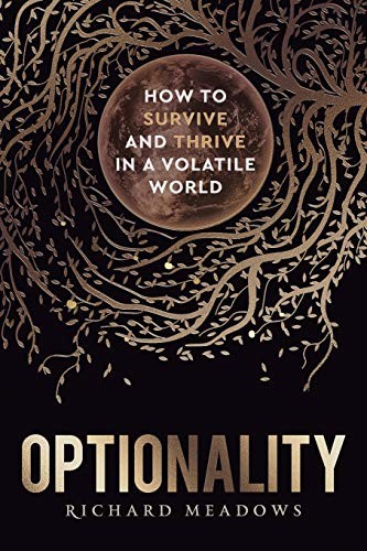Richard Meadows: Optionality (Paperback, 2020, Thales Press)