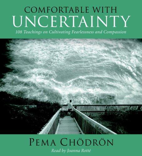 Pema Chödrön: Comfortable with Uncertainty (AudiobookFormat, 2008, Shambhala Audio)