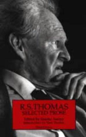 Thomas, R. S.: Selected prose (1995, Seren)