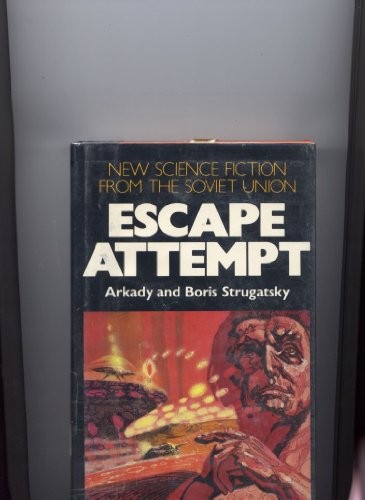 Аркадий Натанович Стругацкий: Escape attempt (1982, Macmillan, Collier Macmillan)