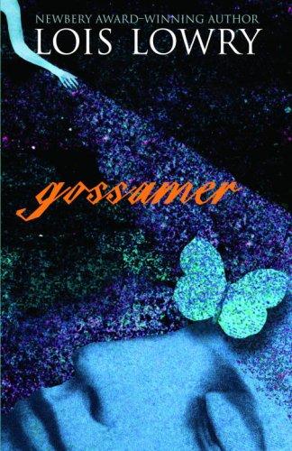 Lois Lowry: Gossamer (Paperback, 2008, Yearling)