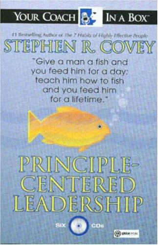 Stephen R. Covey: Principle-Centered Leadership (Your Coach in a Box) (AudiobookFormat, 2005, Coach Series)