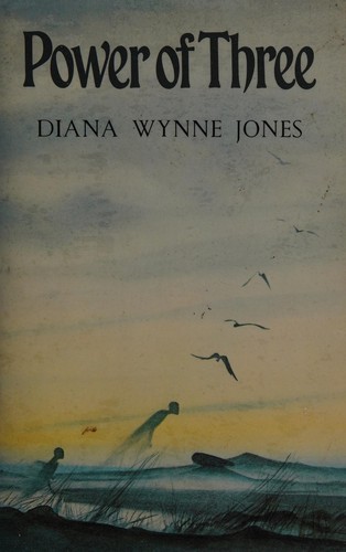 Diana Wynne Jones: Power of three (1976, Macmillan)