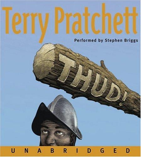 Terry Pratchett: Thud! (Discworld) (AudiobookFormat, 2005, HarperAudio)