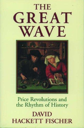 David Hackett Fischer: The Great Wave (1999, Oxford University Press, USA)