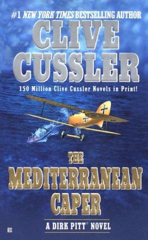 Clive Cussler: The Mediterranean Caper. (2004, Berkley Publishing.)