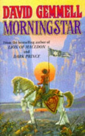 David A. Gemmell: Morningstar (Paperback, 1993, ORBIT (LITT))