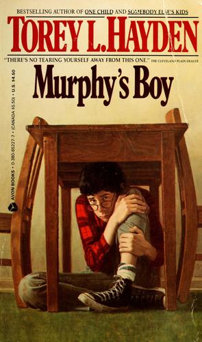 Torey L. Hayden: MURPHY'S BOY. (1983, Avon)