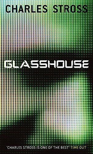 Charles Stross: Glasshouse (2007)