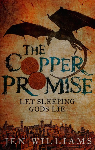 Jen Williams: The Copper Promise (The Copper Cat, #1) (2014, Headline)