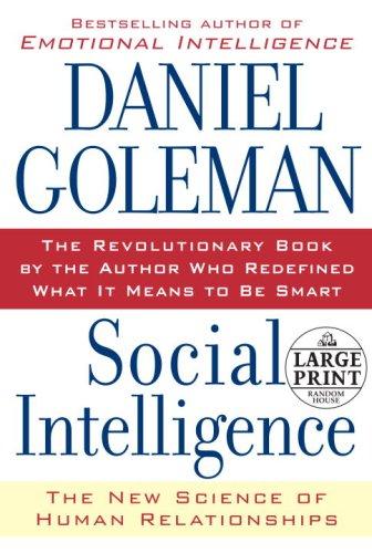 Daniel Goleman: Social Intelligence (Hardcover, 2006, Random House Large Print)