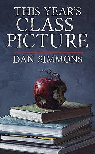 Dan Simmons: This Year's Class Picture (2016)