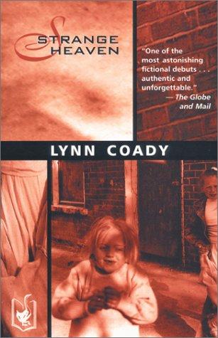 Lynn Coady: Strange Heaven (Paperback, 2000, Goose Lane Editions)