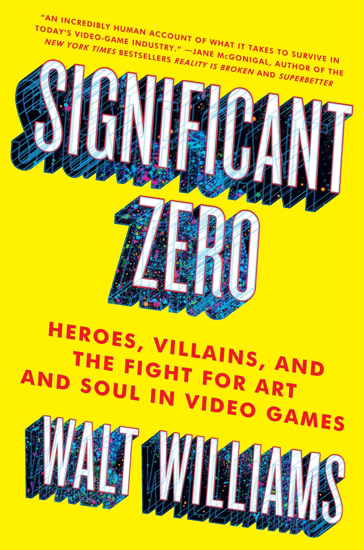 Walt Williams: Significant Zero (2017, Atria Books)