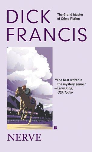 Dick Francis: Nerve (2006, Berkley)
