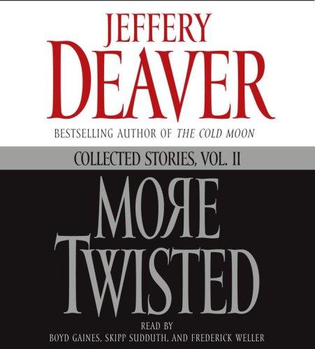 Jeffery Deaver: More Twisted (AudiobookFormat, 2006, Simon & Schuster Audio)