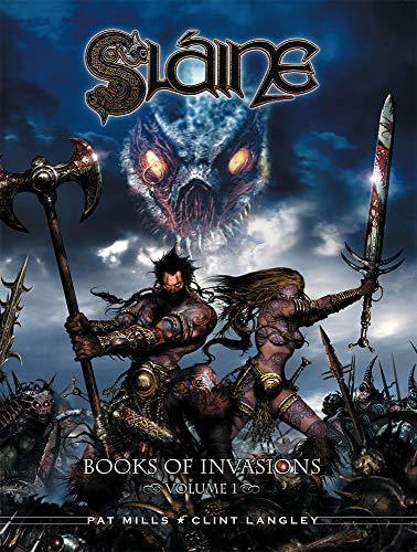 Clint Langley: Slaine - The Books of Invasions: v. 1 (2006)