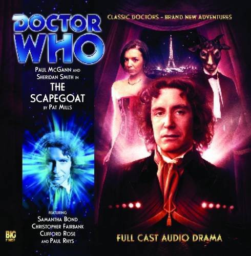 Pat Mills: The Scapegoat (AudiobookFormat, 2009, Big Finish Productions Ltd, Big Finish Productions)