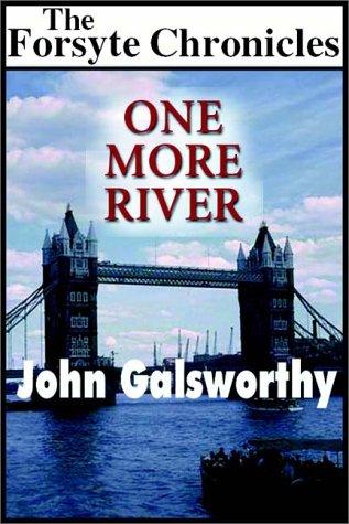 John Galsworthy: One More River (AudiobookFormat, 1999, Books on Tape, Inc.)