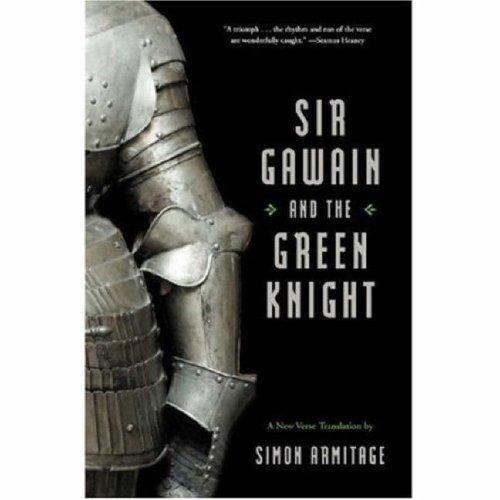 Simon Armitage: Sir Gawain and the Green Knight (Hardcover, 2007, W. W. Norton, W.W. Norton)