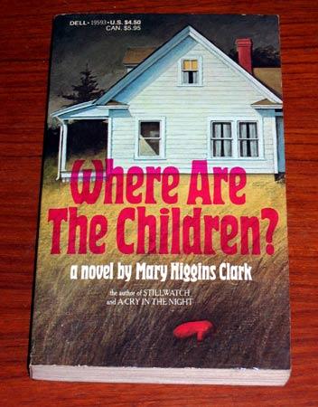 Mary Higgins Clark: Where are the children? (Paperback, 1975, Dell Publishing Co.)