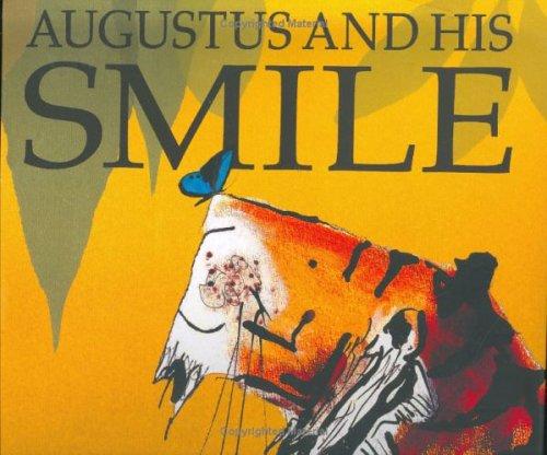 Catherine Rayner: Augustus and his smile (2006, Good Books)