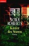 Nora Roberts: Kinder Der Sturms (Paperback, German language, 2002, Distribooks)