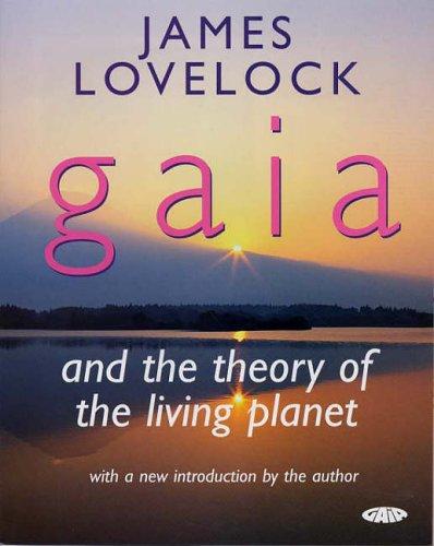 James Lovelock: Gaia (Paperback, 2005, Gaia Books Ltd)