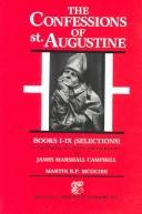 Augustine of Hippo, McGuire, J. Campbell: The Confessions of Saint Augustine (Hardcover, 1984, Bolchazy-Carducci Publishers)