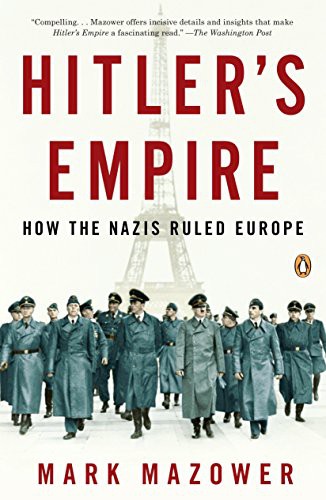 Mark Mazower: Hitler's Empire (Paperback, 2009, Penguin Books)